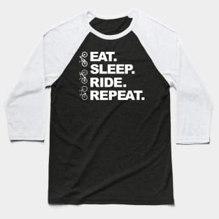 Eat Sleep RIDE Repeat Baseball T-Shirt